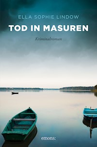 Tod in Masuren - Ella Sophie Lindow - ebook