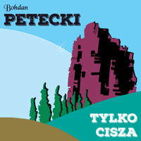 Tylko cisza - Bohdan Petecki - ebook + audiobook