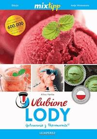 MIXtipp Ulubione Lody (polskim) - Alina Henke - ebook