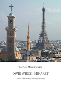 Dwie wieże i minaret - Mazurkiewicz Piotr - książka