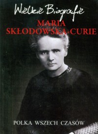 Maria Skłodowska-Curie - Marcin Pietruszewski - książka