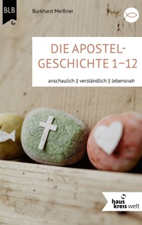 Die Apostelgeschichte 1-12 - Burkhard Meißner - ebook