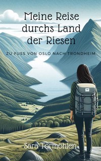 Meine Reise durchs Land der Riesen - Sara Tormöhlen - ebook
