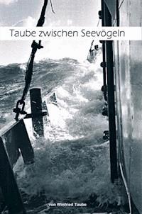 Taube zwischen Seevögeln - Winfried Taube - ebook