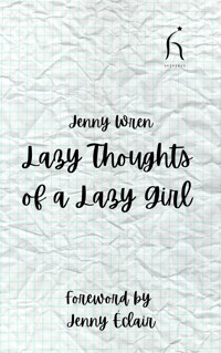 Lazy Thoughts of a Lazy Girl - Jenny Wren - ebook