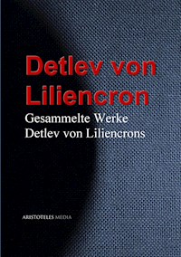 Gesammelte Werke Detlev von Liliencrons - Detlev von Liliencron - ebook