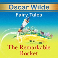 The Remarkable Rocket - wilde oscar - audiobook