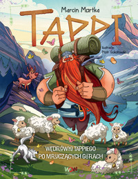 Tappi. Wędrówki Tappiego po Mruczących Górach - Marcin Mortka - ebook + audiobook