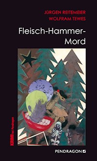 Fleisch-Hammer-Mord - Jürgen Reitemeier - ebook