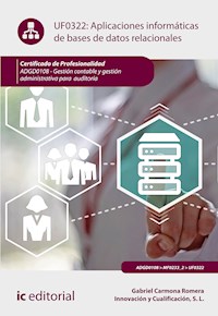 Aplicaciones informáticas de bases de datos relacionales. ADGD0108 - Gabriel Carmona Romera - ebook