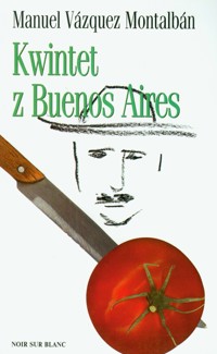 Kwintet z Buenos Aires - Montalban Manuel Vazquez - książka
