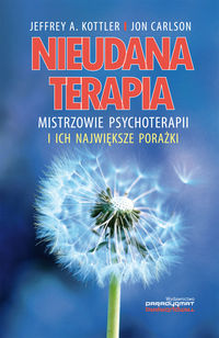 Nieudana terapia - Kottler Jeffrey A., Carlson Jon - książka