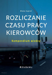 Rozliczanie czasu pracy kierowców. - Suproń Błażej - książka