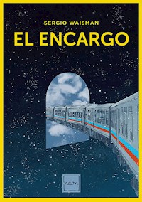 El encargo - Sergio Waisman - ebook