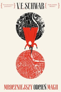 Mroczniejszy odcień magii - V.E. Schwab - ebook + audiobook + książka