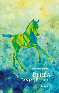 Perla - Christina Götte - ebook