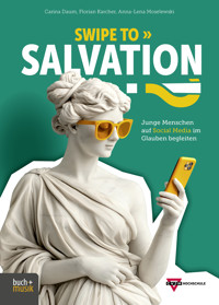 Swipe to Salvation?! - Carina Daum - ebook