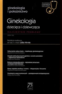 Ginekologia dziecięca i dziewczęca W gabinecie lekarza specjalisty -  - książka