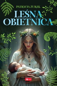 Leśna obietnica - Żurek Patrycja - ebook + książka