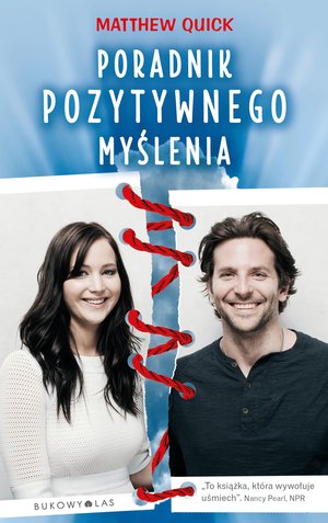 Poradnik pozytywnego myślenia - Matthew Quick - książka