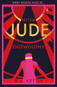 Jestem Jude. Zniewolony - Kettle K.L. - ebook