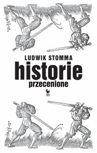 Historie przecenione - Ludwik Stomma - ebook + książka