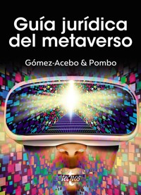 Guía jurídica del Metaverso - S.L.P. Gómez-Acebo & Pombo Abogados - ebook