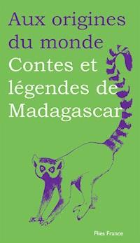 Contes et légendes de Madagascar - Galina Kabakova - ebook