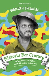 Historia bez cenzury 3 - Wojciech Drewniak - ebook + książka