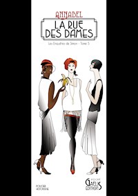 Les Enquêtes de Simon - Tome 5 - La Rue des Dames - Annabel - ebook