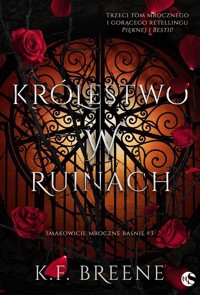 Królestwo w ruinach. Seria Smakowicie mroczne baśnie. Tom 3 - K.F. Breene - ebook + audiobook + książka