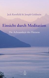 Einsicht durch Meditation - Jack Kornfield - ebook