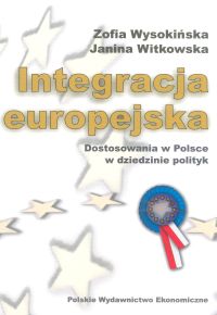 Integracja europejska - Wysokińska Zofia, Witkowska Janina - książka