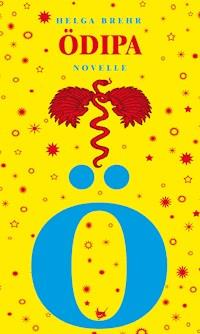 Ödipa - Helga Brehr - ebook
