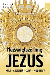 Najświętsze Imię Jezus - Henryk Bejda - książka