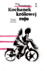 Kochanek Królowej Roju - Piotr Wojciechowski - ebook + książka