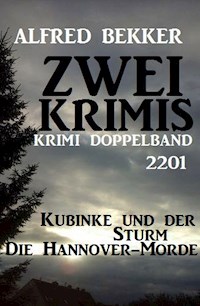 Krimi Doppelband 2201 – Zwei Krimis - Alfred Bekker - ebook