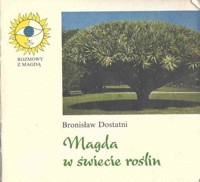 Magda w świecie roślin - Bronisław Dostatni - ebook
