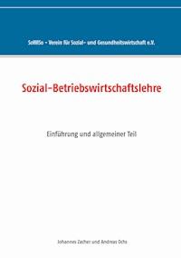 Sozial-Betriebswirtschaftslehre - Johannes Zacher - ebook