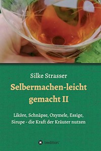 Selbermachen - leicht gemacht II - Silke Strasser - ebook