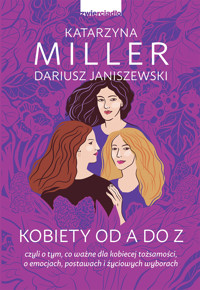 Kobiety od A do Z - Katarzyna Miller, Dariusz Janiszewski - ebook