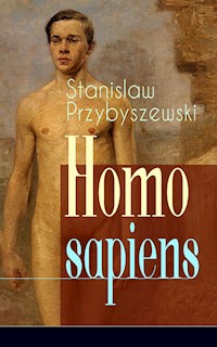 Homo sapiens - Stanisław Przybyszewski - ebook