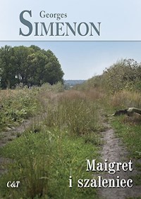 Maigret i szaleniec - Simenon Georges - książka