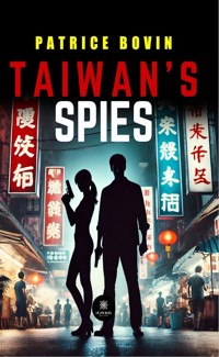 Taiwan’s spies - Patrice Bovin - ebook