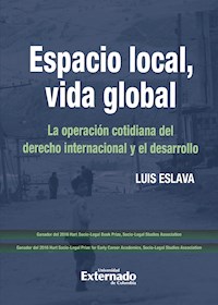 Espacio local, vida global - Luis Eslava - ebook