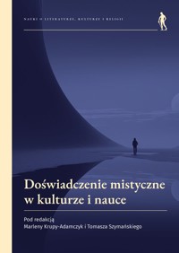 Doświadczenie mistyczne w kulturze i nauce -  - książka
