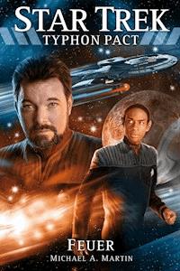 Star Trek - Typhon Pact 2: Feuer - Michael A. Martin - ebook