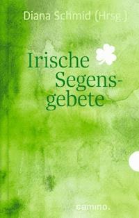 Irische Segensgebete -  - ebook
