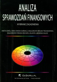 Analiza sprawozdań finansowych - Sokół Aneta, Surmacz Anna Owidia, Brojak-Trzaskowska Małgorzata - książka