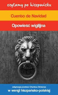 Cuento de Navidad / Opowieść wigilijna. Czytamy po hiszpańsku - Dickens Charles - książka